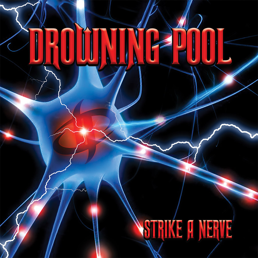 Drowning Pool Strike A Nerve